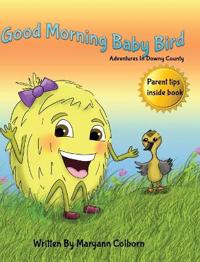 Good Morning Baby Bird