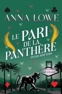 Le pari de la panthère