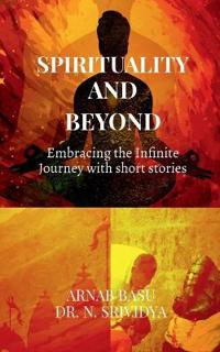 Spirituality and Beyond