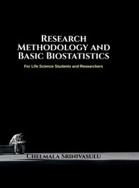 Research Methodology and Basic Biostatistics
