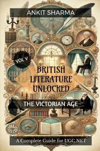 British Literature Unlocked Vol V
