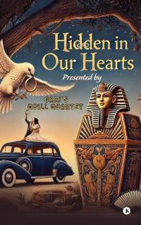 Hidden in Our Hearts