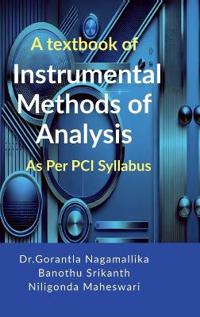 Bokomslag för "A textbook of Instrumental Methods of Analysis"