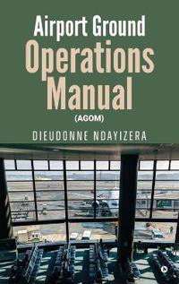 Airport Ground Operations Manual