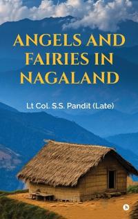 Angels and Fairies in Nagaland