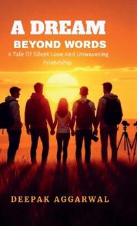 A Dream Beyond Words