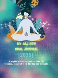 My all new GOAL Journal (2025)