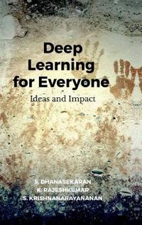 Deep Learning for Everyone