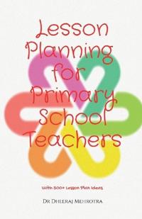 Lesson Planning for Primary School Teachers