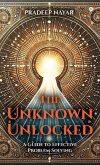 The Unknown Unlocked