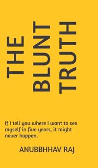 The Blunt Truth