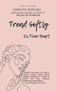 Tread Softly On Their Heart