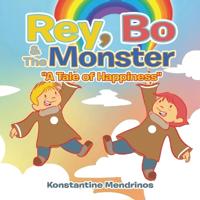 Rey, Bo & The Monster