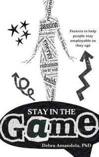 Stay in the GAME