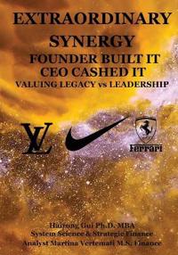 Bokomslag for "Extraordinary Synergy Founder Built It CEO Cashed It"