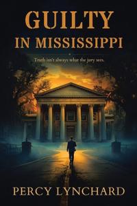 Bokomslag for "Guilty in Mississippi"