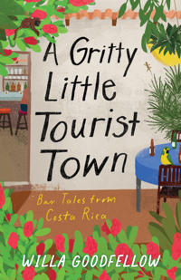 A Gritty Little Tourist Town