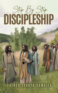 Bokomslag for "Step By Step Discipleship"