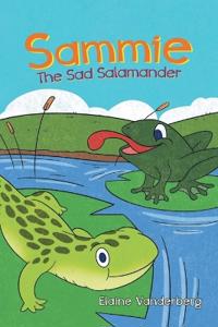 Sammie, the Sad Salamander
