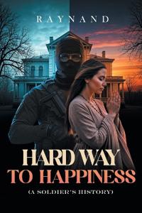 Hard Way to Happiness