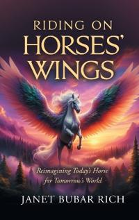 Riding on Horses' Wings