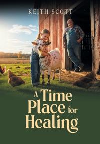 A Time and Place for Healing