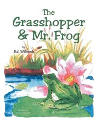 Bokomslag for "The Grasshopper and Mr. Frog"