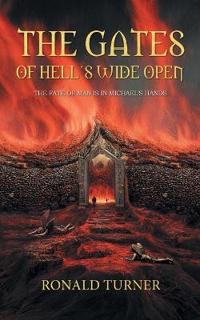 Bokomslag for "The Gates of Hell's Wide Open"