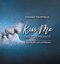 Bokomslag for "Kiss Me Like You Mean It"