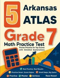 5 Arkansas ATLAS Grade 7 Math Practice Tests