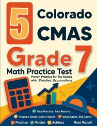 5 Colorado CMAS Grade 7 Math Practice Tests