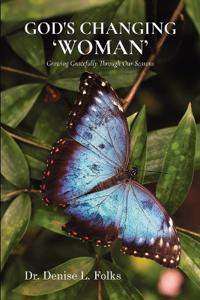 God's Changing 'Woman'