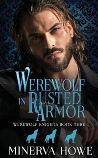 Werewolf in Rusted Armor