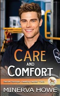 Care and Comfort