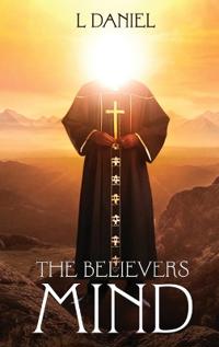 Bokomslag for "The Believers Mind"