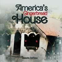 Bokomslag for "America's Gingerbread House"