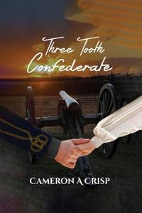 Bokomslag for "Three Tooth Confederate"
