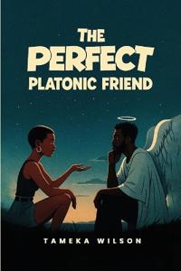 Bokomslag for "The Perfect Plantonic Friend"