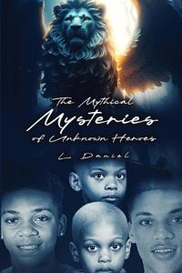 Bokomslag för "The Mythical Mysteries of Unknown Heroes"