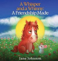 A Whisper and a Whinny