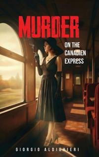 Murder on the Canadien Express