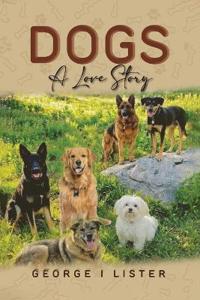 Dogs A Love Story