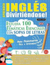 Aprender Inglés Divirtiéndose! - Para Principiantes