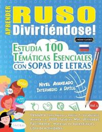 Aprender Ruso Divirtiéndose! - Nivel Avanzado
