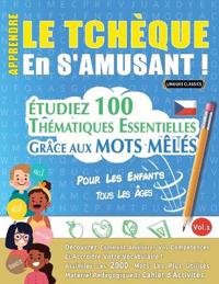 Apprendre Le Tchèque En s'Amusant - Pour Les Enfants