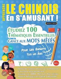 Apprendre Le Chinois En s'Amusant - Pour Les Enfants