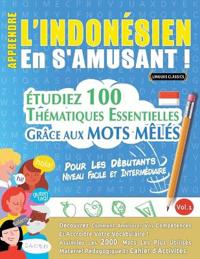 Apprendre l'Indonésien En s'Amusant - Pour Les Débutants