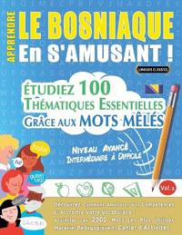 Apprendre Le Bosniaque En s'Amusant - Niveau Avancé