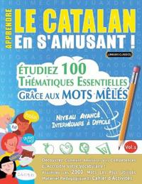 Apprendre Le Catalan En s'Amusant - Niveau Avancé