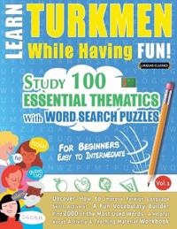 Learn Turkmen While Having Fun! - For Beginners